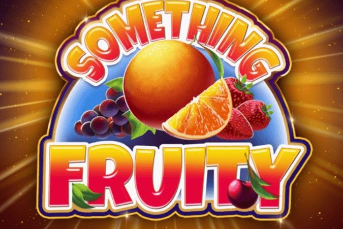 Something Fruity slot