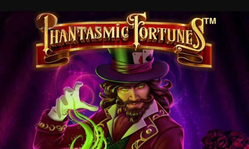 Phantasmic Fortunes Slot