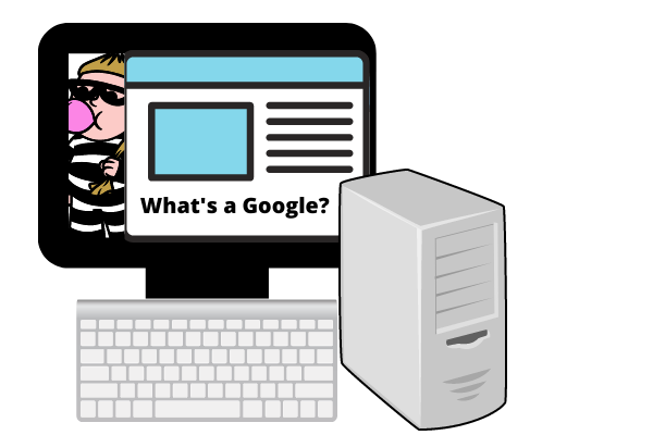 Gambar kartun komputer jadul.  Di layar adalah situs web dan pencuri.  Situs web mengatakan, "Apa itu Google?", itulah yang dikatakan orang-orang saat itu karena kita belum tahu apa itu google. 