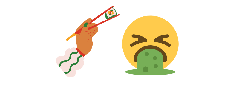 A picutre of the vomitting emoji with a cartoon hand leaning in with sushi on chopsticks. 